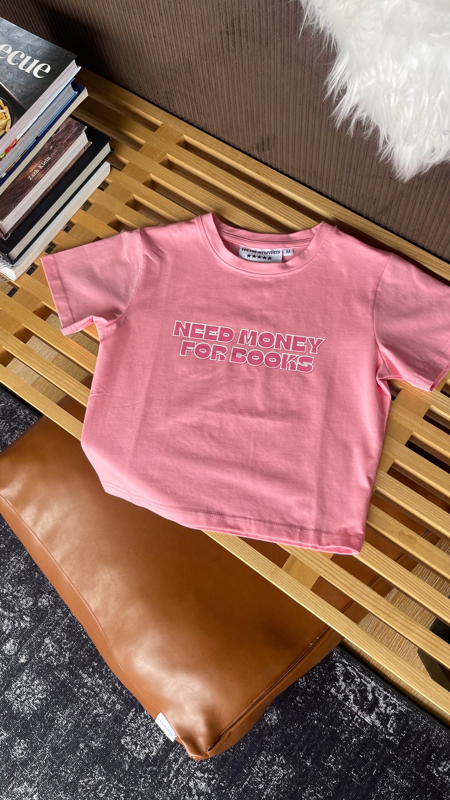 MONEY FOR BOOKS SLOGAN TEE