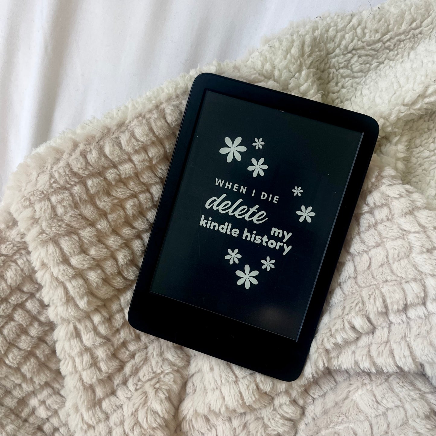 WHEN I DIE KINDLE SCREEN SAVER