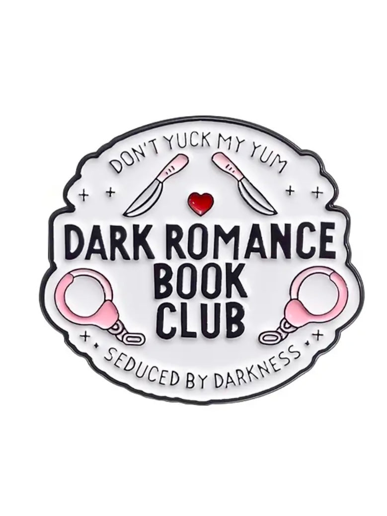 DARK ROMANCE BOOK CLUB PIN (WHITE)