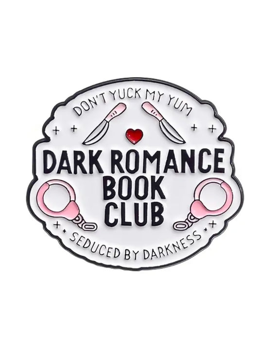 DARK ROMANCE BOOK CLUB PIN (WHITE)