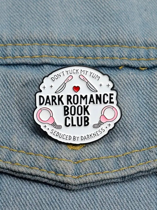 DARK ROMANCE BOOK CLUB PIN (WHITE)